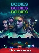 Bodies Bodies Bodies (2024) BRRip Original [Telugu + Tamil + Hindi + Eng] Dubbed Full Movie Watch Online Free