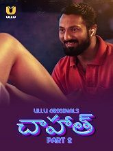 Chahat (2023) HDRip Telugu Season 1 Part 2 Watch Online Free