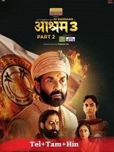 Ek Badnaam Aashram (2025) HDRip Season 3 Part 2 [Telugu + Tamil + Hindi] Watch Online Free