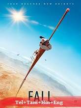 Fall (2022) BRRip Original [Telugu + Tamil + Hindi + Eng] Dubbed Movie Watch Online Free