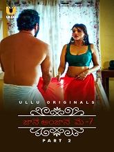 Jane Anjane Mein (2023) HDRip Telugu Season 7 Part 2 Watch Online Free