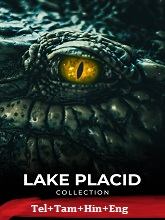 Lake Placid Pentalogy (1999 – 2018) BRRip Original [Telugu + Tamil +  Hindi + Eng] Dubbed Full Movie Watch Online Free