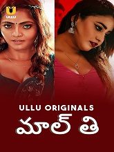 Malti (2024) HDRip Telugu Season 1 Part 1-2 Watch Online Free