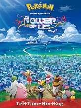 Pokémon the Movie: The Power of Us (2018) BRRip Original [Telugu + Tamil + Hindi + Eng] Dubbed Movie Watch Online Free