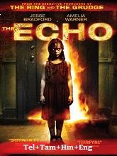 The Echo (2008) BRRip Original [Telugu + Tamil + Hindi + Eng] Dubbed Movie Watch Online Free