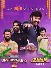 Unstoppable (2024) HDRip Telugu Season 4 Episode 9 Part 2 Watch Online Free