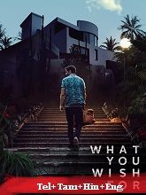 What You Wish For (2023) HDRip Original [Telugu + Tamil + Hindi + Eng] Full Movie Watch Online Free